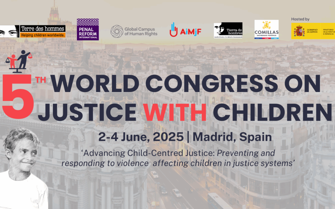 5e Congrès mondial sur la justice pour les enfants – Madrid, 2-4 juin 2025